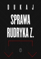 Okładka książki Sprawa Rudryka Z Jacek Dukaj