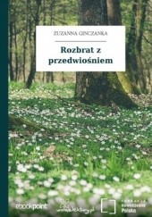 Okładka książki Rozbrat z przedwiośniem Zuzanna Ginczanka