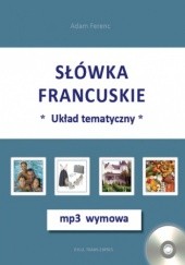 Okładka książki Słówka francuskie-układ tematyczny + mp3 wymowa Adam Ferenc