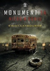 Okładka książki Monument 14 (#2). Niebo w ogniu Emmy Laybourne