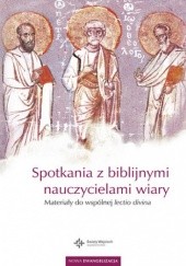 Okładka książki Spotkania z biblijnymi nauczycielami wiary. Materiały do wspólnej lectio divina Stanisław Haręzga