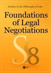 Okładka książki Foundations of Legal Negotiations. Studies in the Philosophy of Law vol. 8 Bartosz Brożek, Jerzy Stelmach