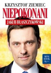Okładka książki Niepokonani - Jakub Błaszczykowski Krzysztof Ziemiec