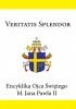 Okładka książki Veritatis splendor. Encyklika Ojca Świętego bł. Jana Pawła II Jan Paweł II
