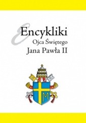 Okładka książki Encykliki Ojca Świętego Jana Pawła II Jan Paweł II (papież)