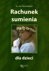 Okładka książki Rachunek sumienia dla dzieci Jan Paszulewicz