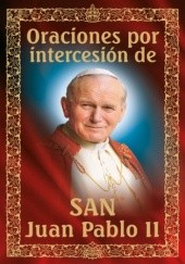 Okładka książki Oraciones por intercesión de San Juan Pablo II 
