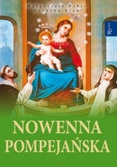 Okładka książki Nowenna pompejańska Kich Grażyna, Małgorzata Pabis
