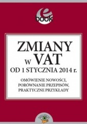Okładka książki Zmiany w VAT od 1 stycznia 2014 roku Kuciński Rafał