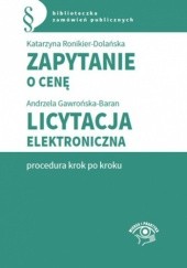 Okładka książki Zapytanie o cenę. Licytacja elektroniczna - procedura krok po kroku Hryc-Ląd Agata, Smerd Agata
