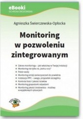 Okładka książki Monitoring w pozwoleniu zintegrowanym Świerczewska-Opłocka Agnieszka