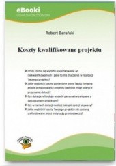 Okładka książki Koszty kwalifikowane projektu Robert Barański