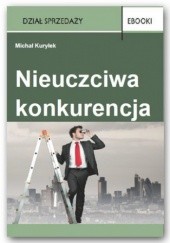 Okładka książki Nieuczciwa konkurencja Kuryłek Michał