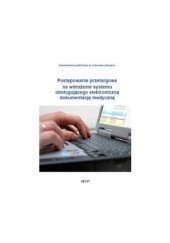 Okładka książki Postępowanie przetargowe na wdrożenie systemu obsługującego elektroniczną dokumentację medyczną Nyczaj Krzysztof