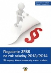 Regulamin ZFŚS na rok szkolny 2013/2014, 34 zapisy, które muszą się w nim znaleźć,