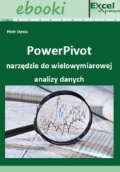 Okładka książki PowerPivot narzędzie do wielowymiarowej analizy danych Piotr Dynia, Paweł Wiśniewski