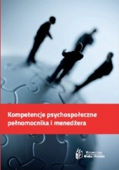 Okładka książki Kompetencje psychospołeczne pełnomocnika i menedżera Ochyra Irena