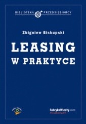 Okładka książki Leasing w praktyce Biskupski Zbigniew