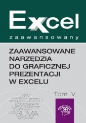 Okładka książki Zaawansowane narzędzia do graficznej prezentacji w Excelu Piotr Dynia