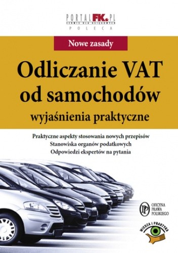 Odliczanie VAT Od Samochodów - Wyjaśnienia Praktyczne - Praca Zbiorowa ...