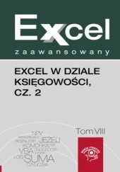 Okładka książki Excel w dziale księgowości, cz. 2 Piotr Dynia, Jakub Kudliński