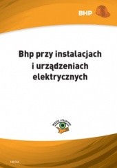 Okładka książki Bhp przy instalacjach i urządzeniach elektrycznych Klucha Waldemar