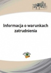 Okładka książki Informacja o warunkach zatrudnienia Adrianna Jasińska-Cichoń, Katarzyna Wrońska-Zblewska