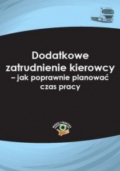 Okładka książki Dodatkowe zatrudnienie kierowcy - jak poprawnie planować czas pracy Łukasz Prasołek