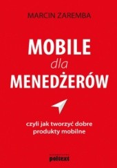 Okładka książki Mobile dla menedżerów Marcin Zaremba