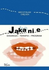 Okładka książki Jąkanie Mieczysław Chęciek