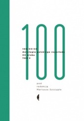 Okładka książki Antologia 100/XX. Tom III 