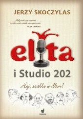 Okładka książki Elita i Studio 202 Jerzy Skoczylas