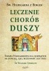 Okładka książki Leczenie chorób duszy. Terapia Hildegardowa dla cierpiących na depresję, lęki, bezsenność lub stres Wighard Strehlow
