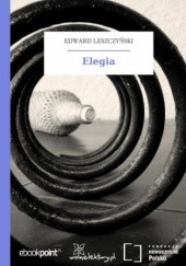 Okładka książki Elegia Edward Leszczyński