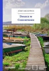 Okładka książki Deszcz w Concarneau Józef Czechowicz