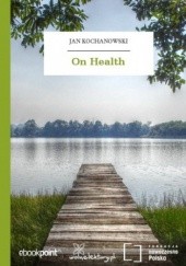 Okładka książki On Health Jan Kochanowski