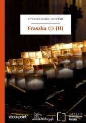 Okładka książki Fraszka (!) [II\ Cyprian Kamil Norwid