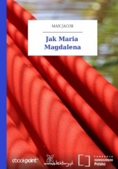 Okładka książki Jak Maria Magdalena Max Jacob