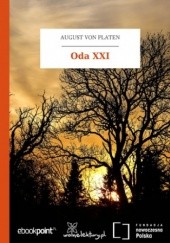 Okładka książki Oda XXI von Platen August