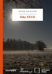 Okładka książki Oda XXVII von Platen August