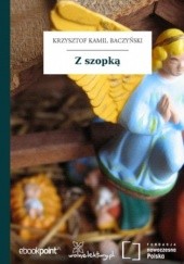 Okładka książki Z szopką Krzysztof Kamil Baczyński