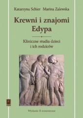 Okładka książki Krewni i znajomi Edypa Katarzyna Schier, Marina Zalewska