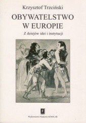 Okładka książki Obywatelstwo w Europie Krzysztof Trzciński