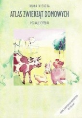 Okładka książki Atlas zwierząt domowych.Poznaję cyferki Iwona Wierzba