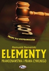 Okładka książki Elementy prawoznastwa i prawa cywilnego Romuald Romański