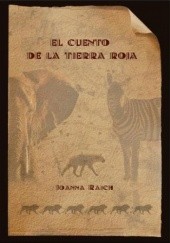 Okładka książki El cuento de la tierra roja Joanna Rajch