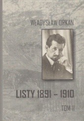 Okładka książki Listy 1891-1910 t.2 Władysław Orkan