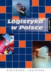 Okładka książki Logistyka w Polsce. Raport 2011