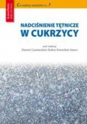 Okładka książki Nadciśnienie tętnicze w cukrzycy Danuta Czarnecka