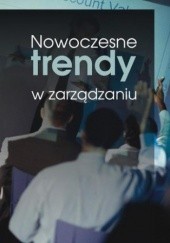 Okładka książki Nowoczesne trendy w zarządzaniu Joanna Gonicka